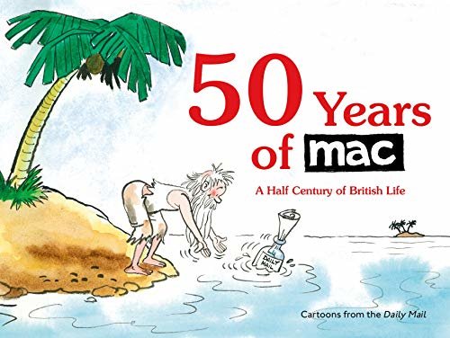 50 Years of MAC: A Half Century of British Life (English Edition)