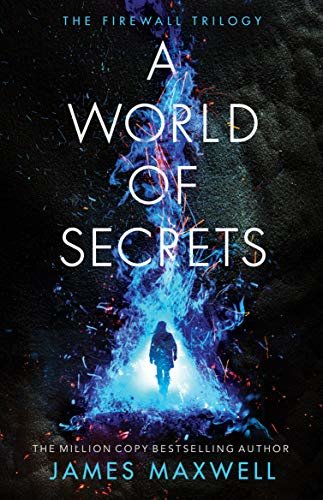 A World of Secrets (The Firewall Trilogy Book 2) (English Edition)