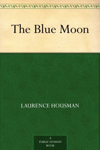 The Blue Moon (免费公版书) (English Edition)