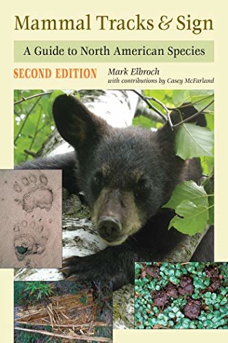 Mammal Tracks & Sign: A Guide to North American Species (English Edition)