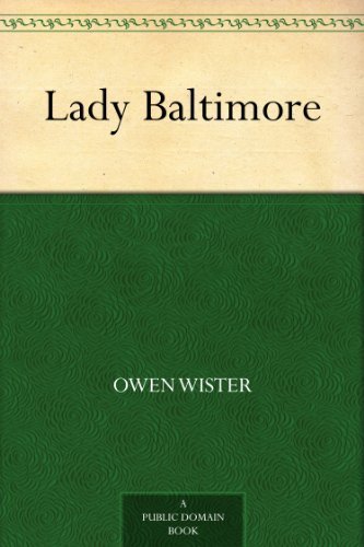Lady Baltimore (免费公版书) (English Edition)