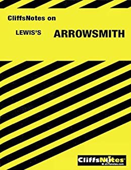 CliffsNotes on Lewis' Arrowsmith (Cliffs notes) (English Edition)