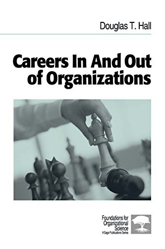 Careers In and Out of Organizations (Foundations for Organizational Science Book 107) (English Edition)