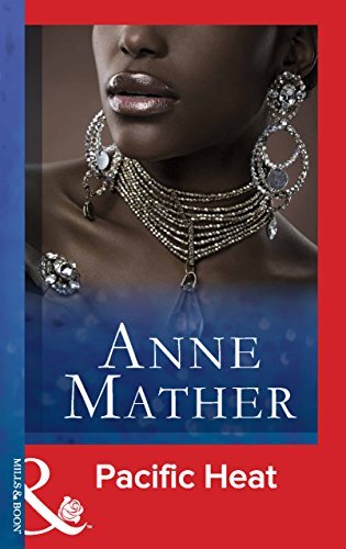 Pacific Heat (Mills & Boon Vintage 90s Modern) (The Anne Mather Collection) (English Edition)