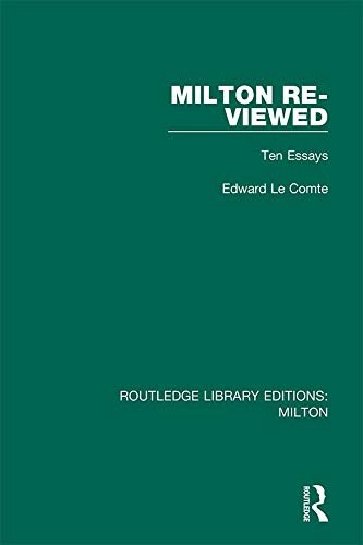 Milton Re-viewed: Ten Essays (Routledge Library Editions: Milton Book 5) (English Edition)