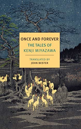 Once and Forever: The Tales of Kenji Miyazawa (New York Review Books Classics) (English Edition)