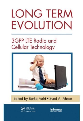 Long Term Evolution: 3GPP LTE Radio and Cellular Technology (Internet and Communications Book 11) (English Edition)