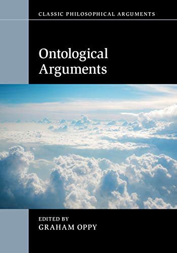 Ontological Arguments (Classic Philosophical Arguments) (English Edition)