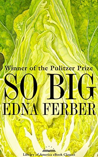So Big: A Novel (English Edition)