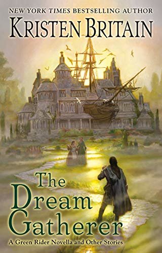 The Dream Gatherer (Green Rider) (English Edition)