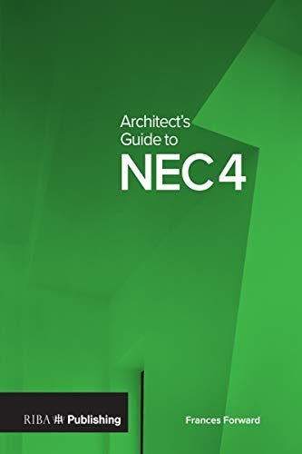Architect’s Guide to NEC4 (English Edition)