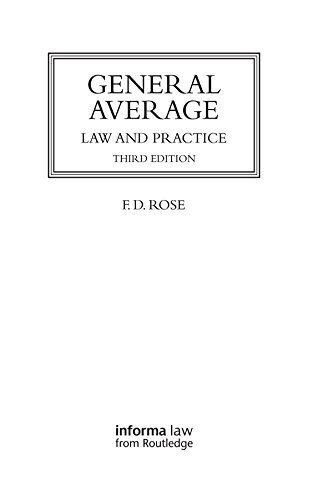 General Average: Law and Practice (Lloyd's Shipping Law Library) (English Edition)