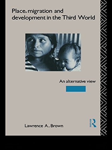 Place, Migration and Development in the Third World: An Alternative Perspective (History Workshop Series) (English Edition)
