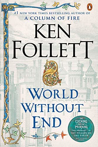 World Without End: A Novel (Kingsbridge Book 2) (English Edition)