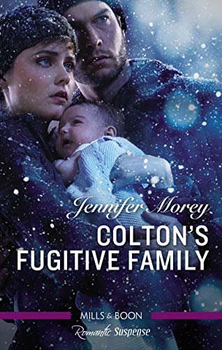 Colton's Fugitive Family (The Coltons of Red Ridge Book 12) (English Edition)