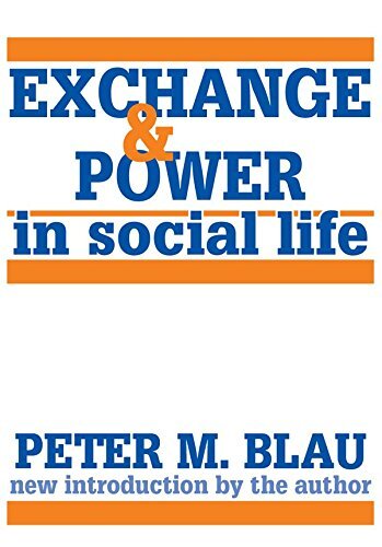 Exchange and Power in Social Life (English Edition)