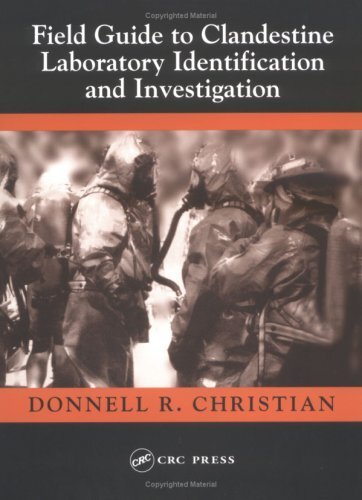 Field Guide to Clandestine Laboratory Identification and Investigation (English Edition)