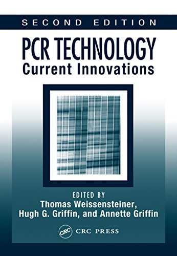 PCR Technology: Current Innovations, Second Edition (Weissensteiner, PCR Technology) (English Edition)