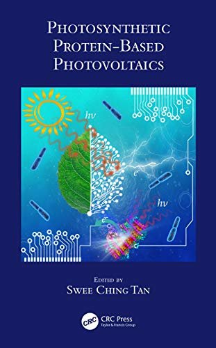 Photosynthetic Protein-Based Photovoltaics (English Edition)