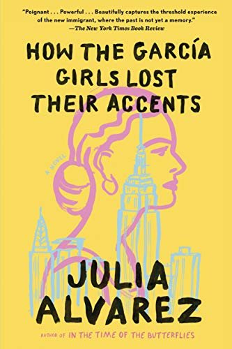 How the Garcia Girls Lost Their Accents (English Edition)