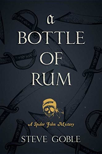 A Bottle of Rum (A Spider John Mystery Book 3) (English Edition)