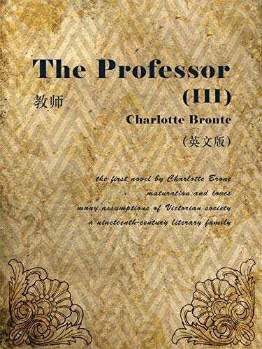 The Professor(III) 教师（英文版） (English Edition)
