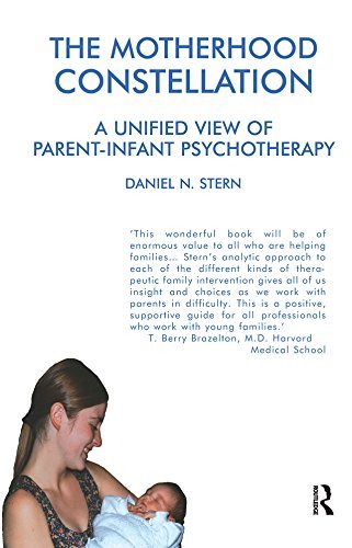 The Motherhood Constellation: A Unified View of Parent-Infant Psychotherapy (English Edition)