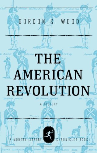 The American Revolution: A History (Modern Library Chronicles Series Book 9) (English Edition)