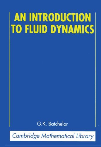 An Introduction to Fluid Dynamics (Cambridge Mathematical Library) (English Edition)