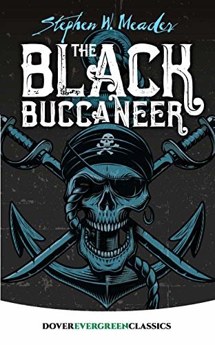 The Black Buccaneer (Dover Children's Evergreen Classics) (English Edition)