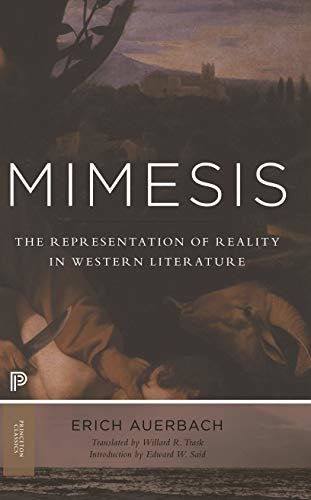 Mimesis: The Representation of Reality in Western Literature - New and Expanded Edition (Princeton Classics Book 78) (English Edition)