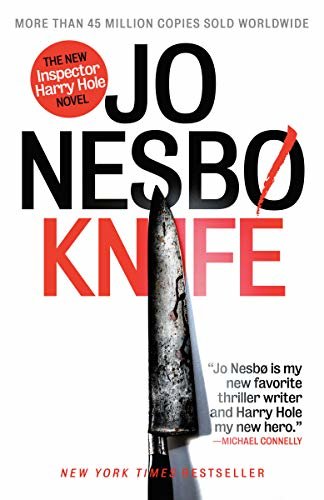 Knife: A New Harry Hole Novel (Harry Hole Series) (English Edition)