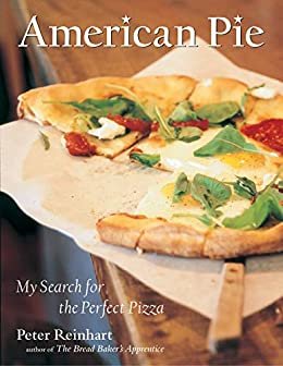 American Pie: My Search for the Perfect Pizza (English Edition)