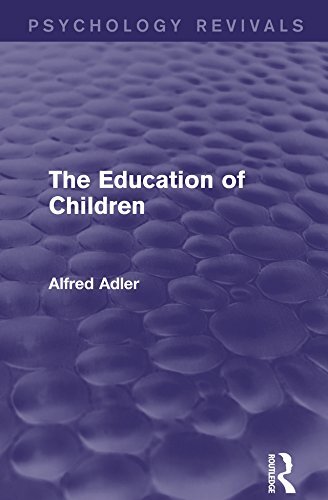 The Education of Children (Psychology Revivals) (English Edition)