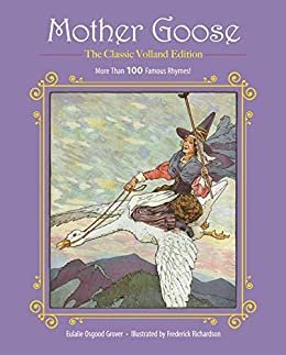 Mother Goose: More Than 100 Famous Rhymes! (Children's Classic Collections) (English Edition)